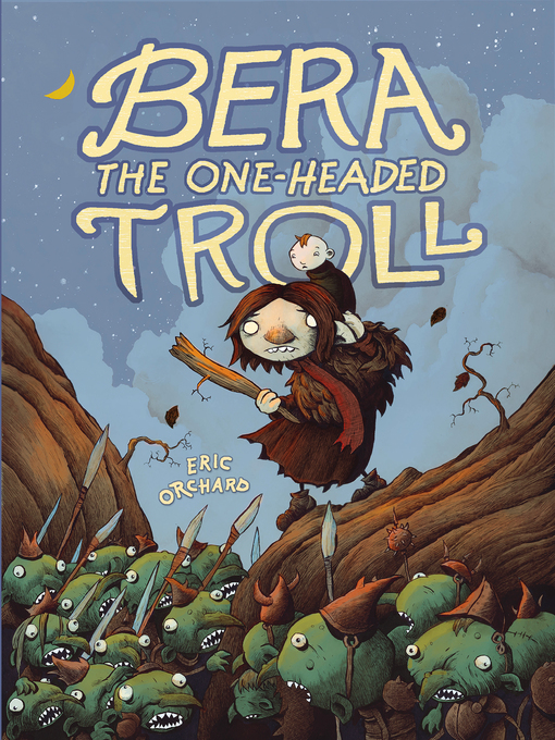 Title details for Bera the One-Headed Troll by Eric Orchard - Wait list
